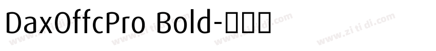 DaxOffcPro Bold字体转换
